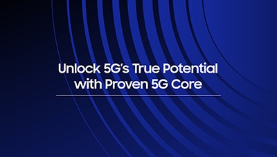 Unlocking 5G's True Potential with Proven 5G Core