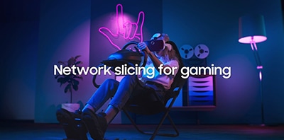 Samsung network slicing – Gaming